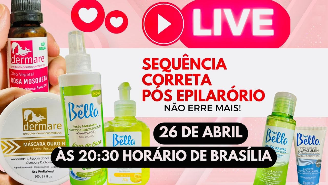 Sequência Correta dos Produtos de Pós Epilação (Live do dia 26/04/2023)