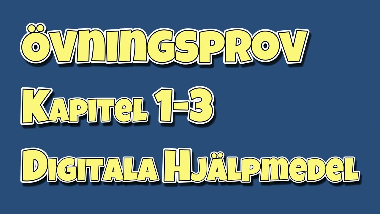 Ma4 - Övningsprov Kapitel 1-3 - Digitala Hjälpmedel