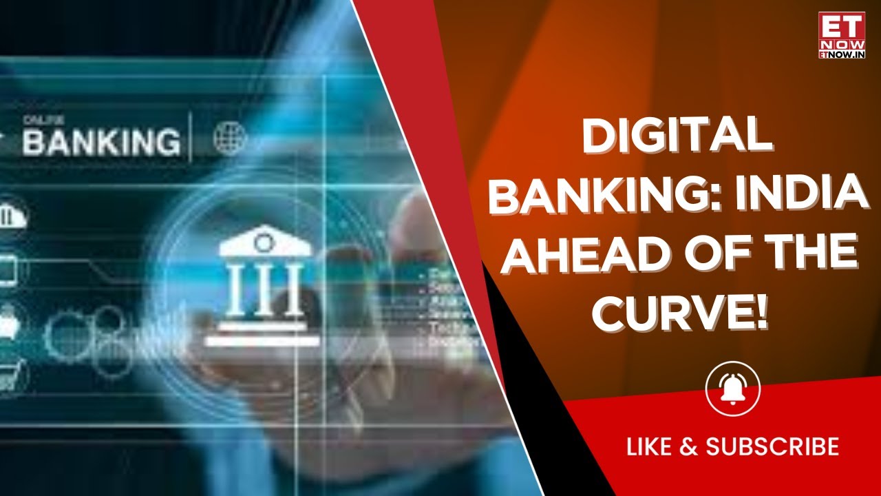 Indian Banks Outpace Global Peers In Digital Transition | Deloitte's Digital Banking Maturity Report