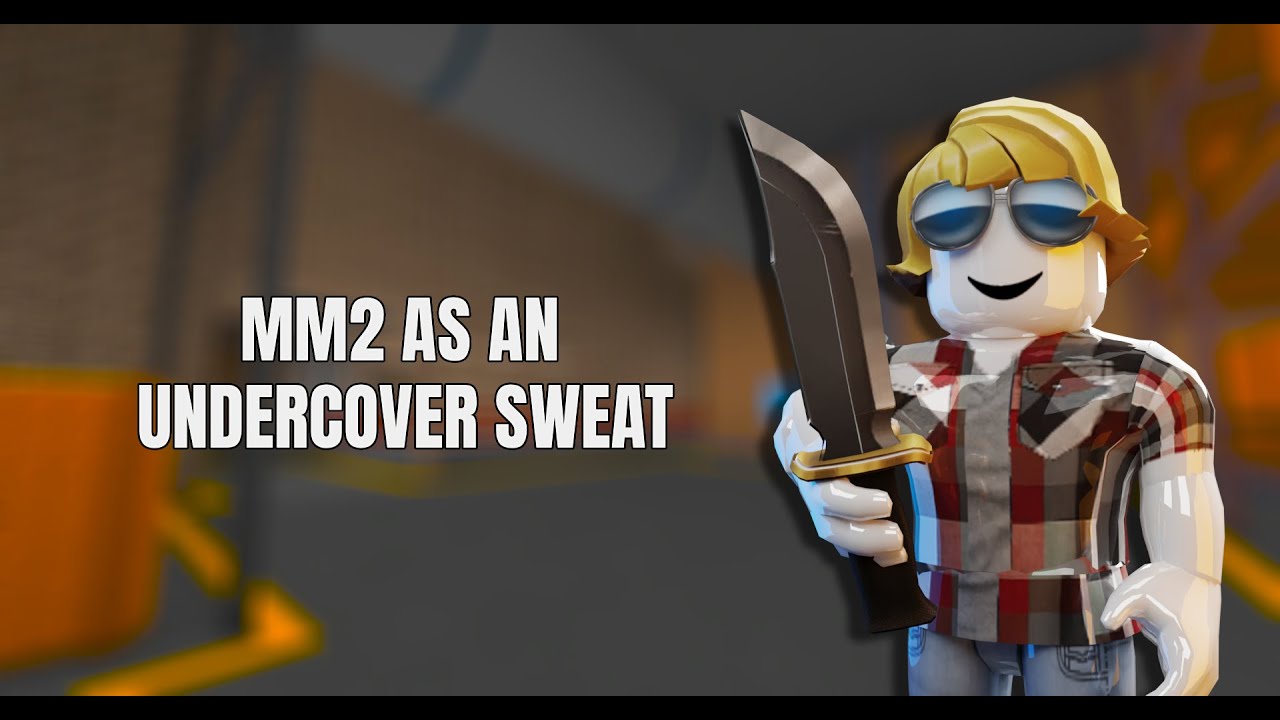 PLAYING MM2 AS AN UNDERCOVER SWEAT...