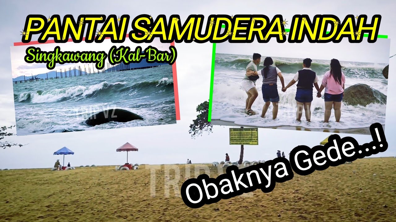 Pantai Samudera Indah (Pantai Omong) Kalimantan Barat