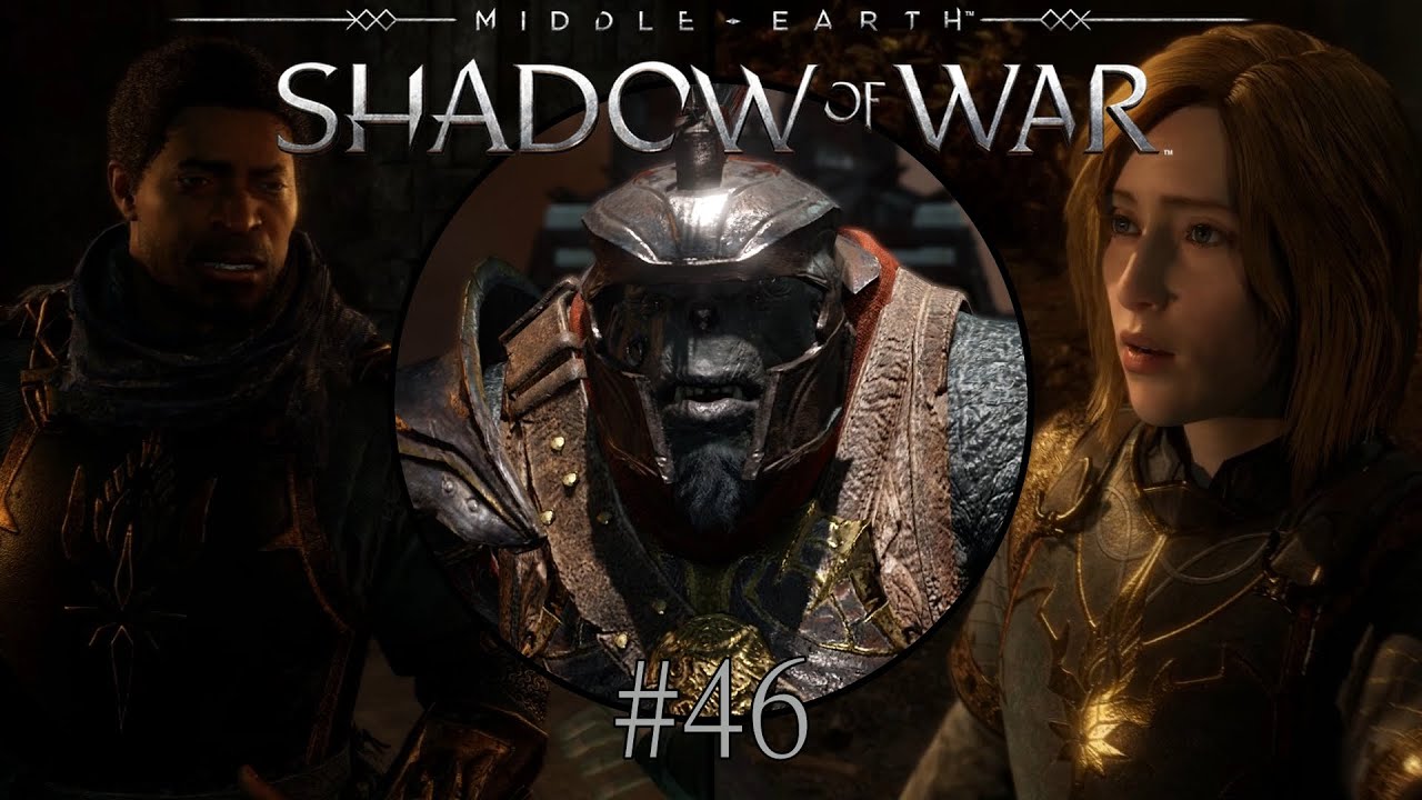 Middle-earth: Shadow of War / #46 / (BLIND) / Rescuing Baranor