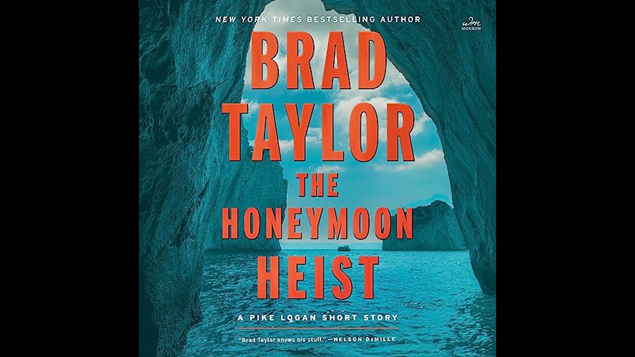 Honeymoon Heist by Brad Taylor | Free Audiobook