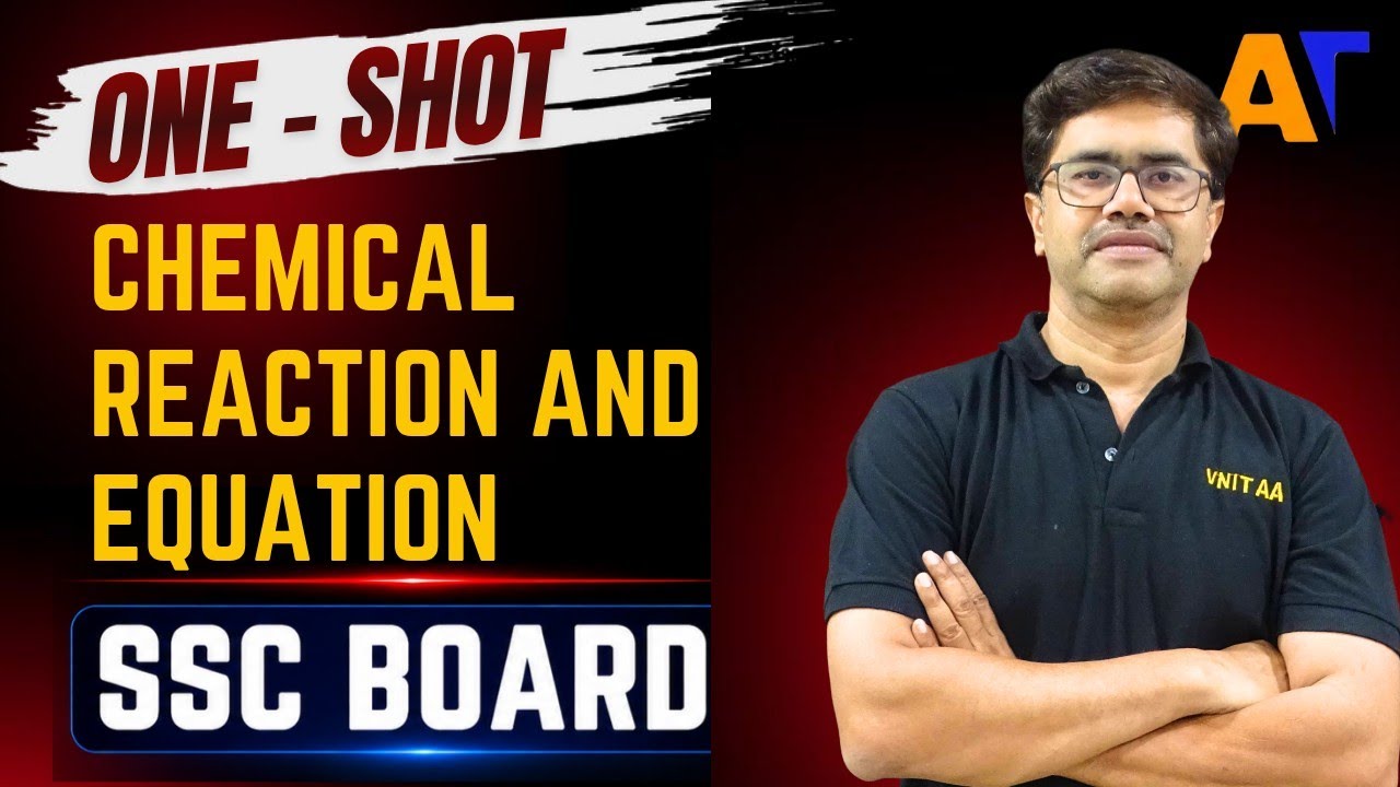 Chemical Reactions and Equations |ONESHOT|Science-1| SSC BOARD | Dr. Vijay Juwar | ANAND TUTORIALS |
