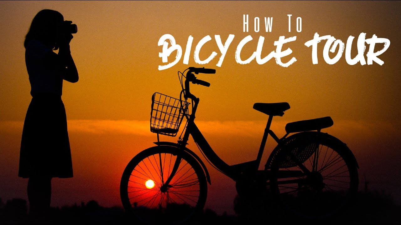 BICYCLE TOURING: A How-To Guide