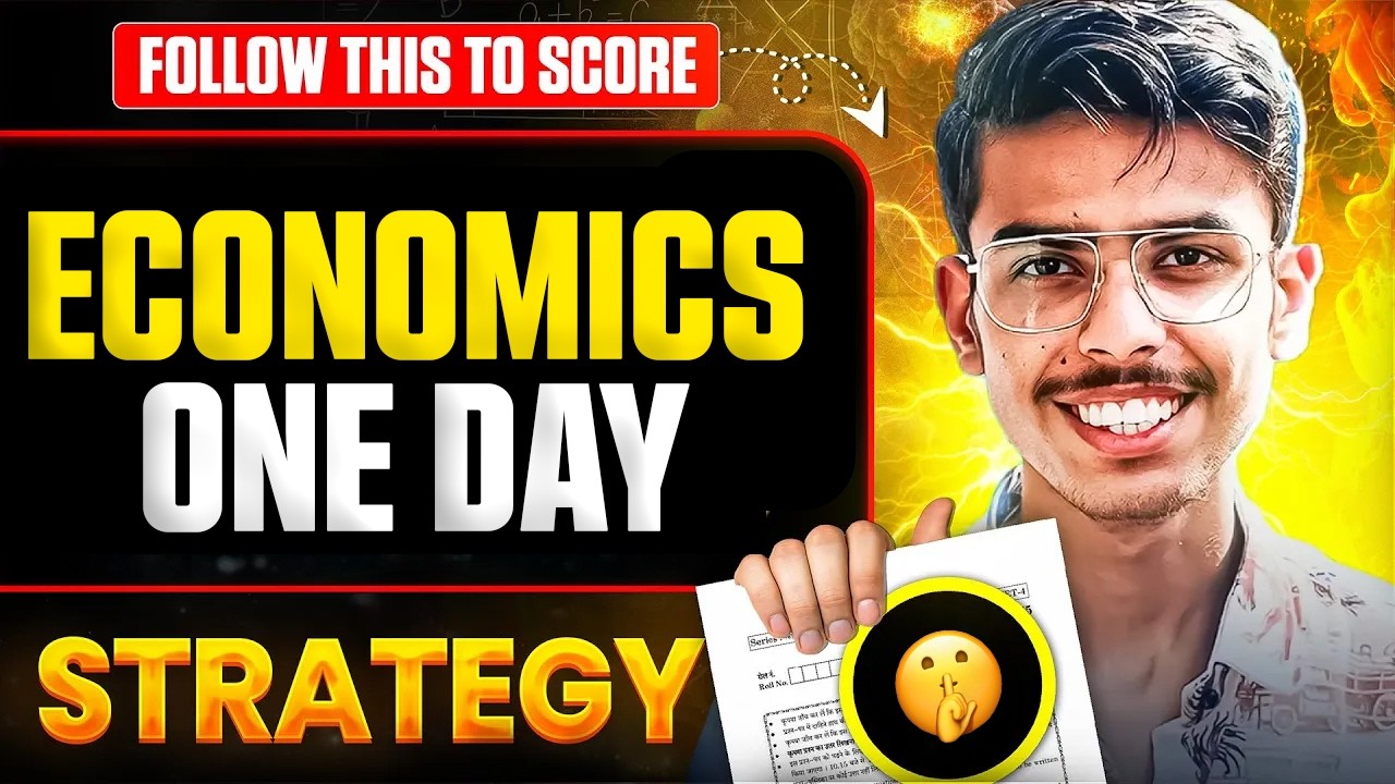 ECONOMICS BOARD EXAM 🔥 ONE DAY STRATEGY 🗿