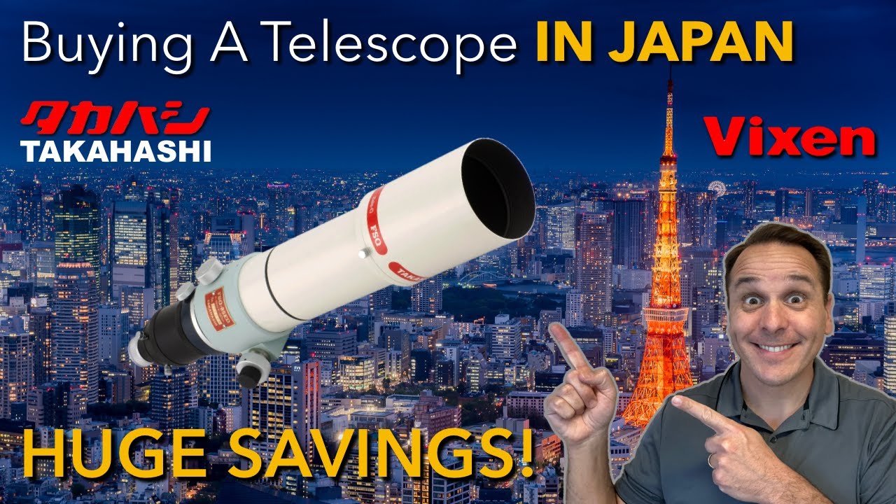 Buying A Telescope IN JAPAN: What You Need To Know Before You Go