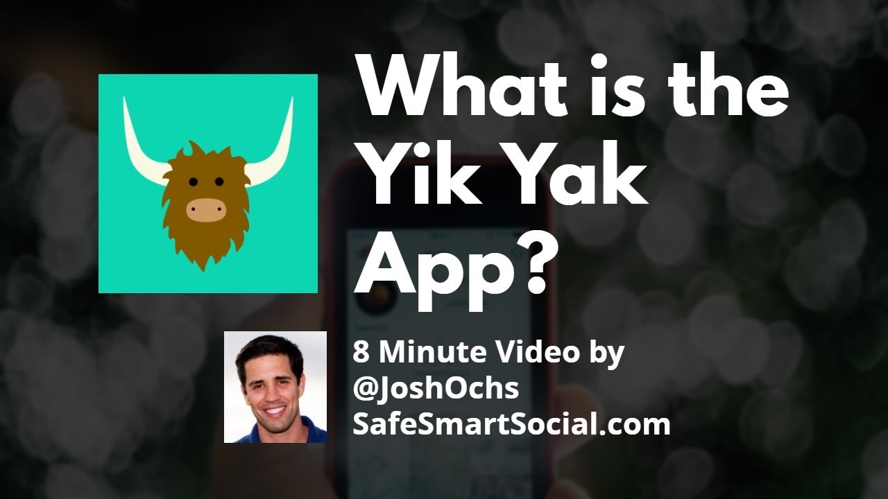 Yik Yak App - A Parents Social Media Safety Guide