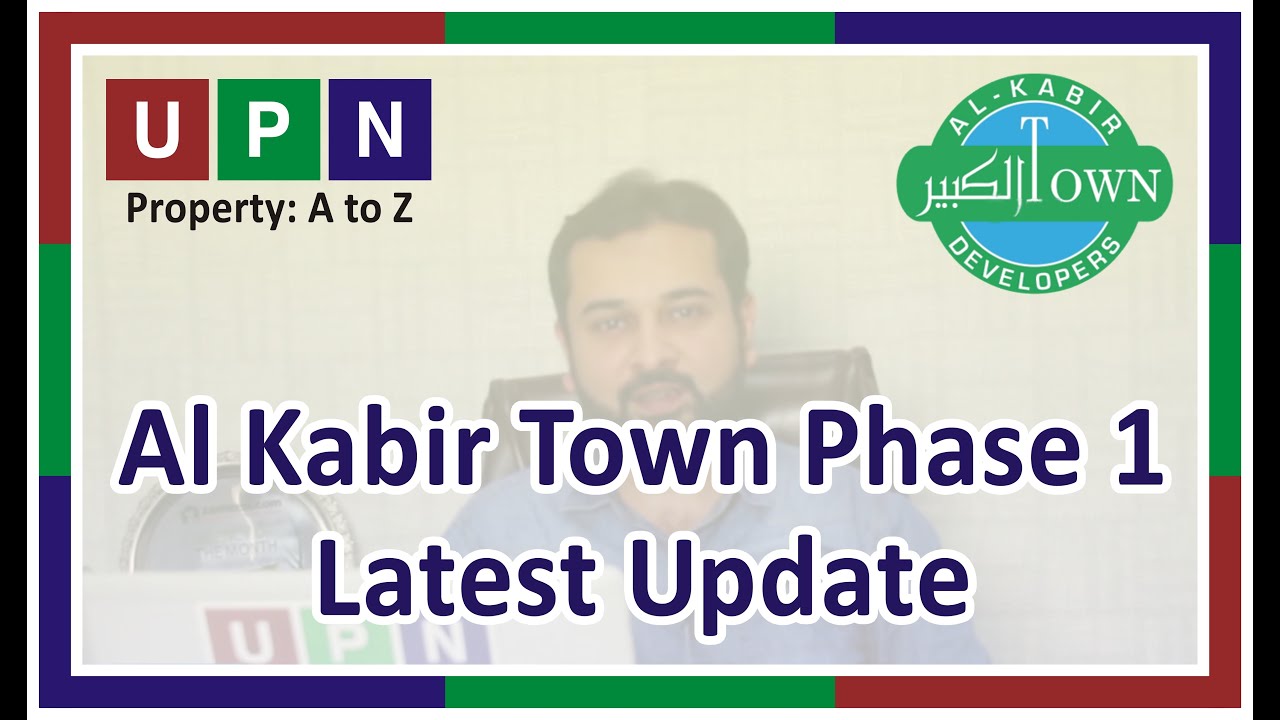 Al-Kabir Town Phase 1 | Location Visit | Street View | Near Bahria Town Lahore | UPN Complete Guide