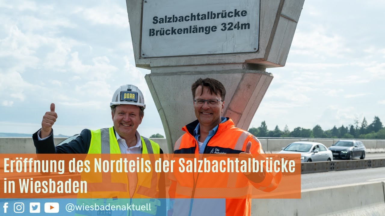 Eröffnung des Nordteils der Salzbachtalbrücke in Wiesbaden am Freitag, den 01. August 2025