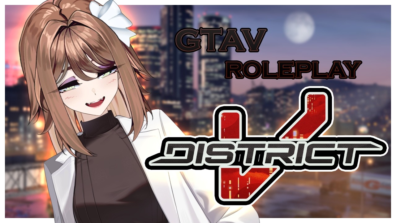 【GTAV RP】❰❰❰ I'll Sia in Court... ❱❱❱ #DistrictV