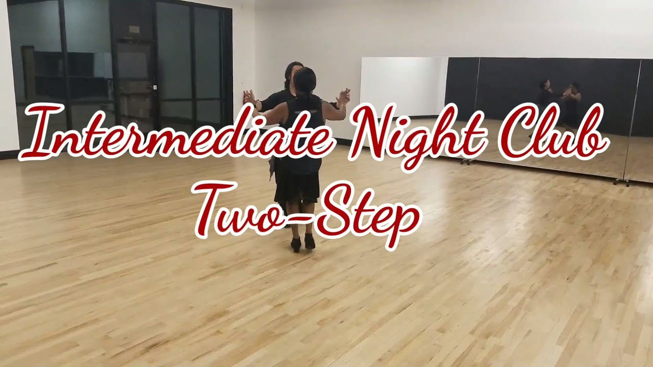 Intermediate Night Club Two-Step