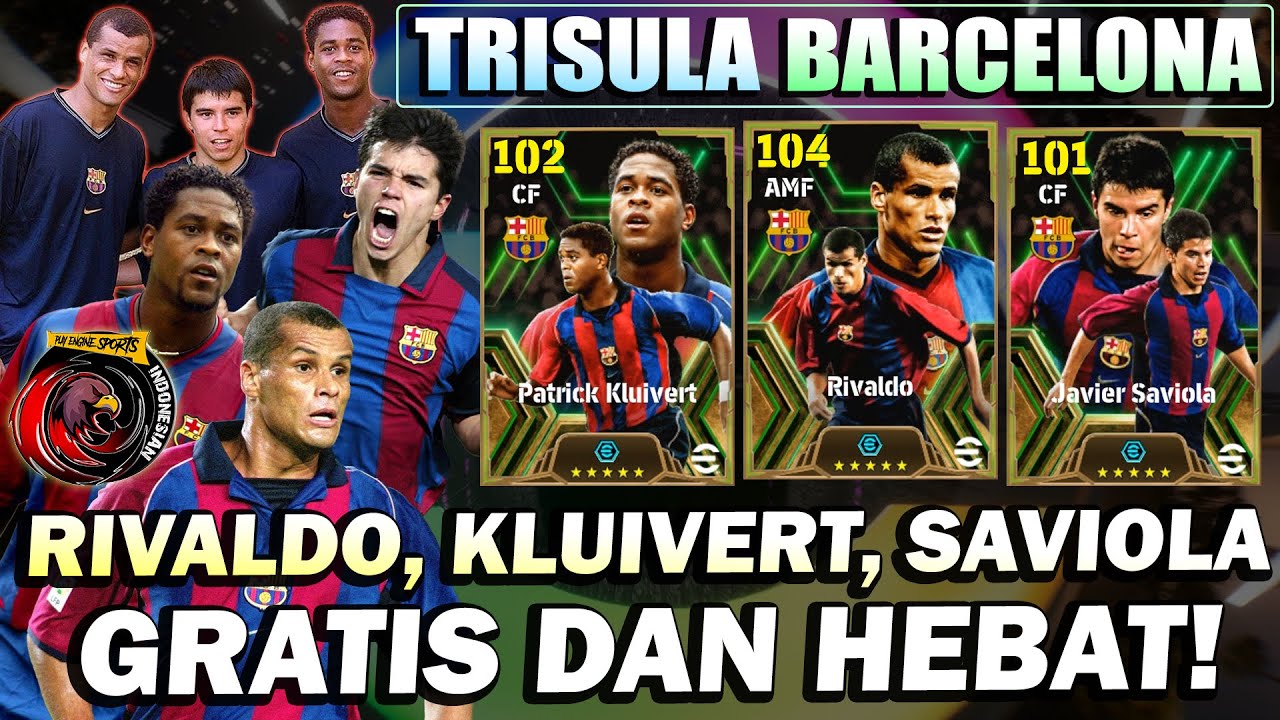 WOW EPIC GRATIS TRISULA BARCELONA! RIVALDO 104, KLUIVERT 102, SAVIOLA 101 BANTAI SEMUA LAWAN! MANTAP