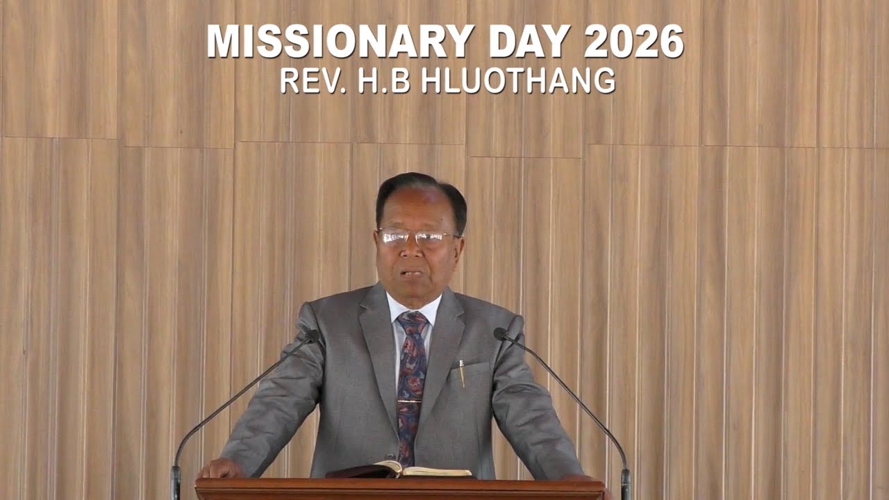 Rev. H.B Hluothang | MISSIONARY DAY | Feb 5, 2026 (Zingkar)