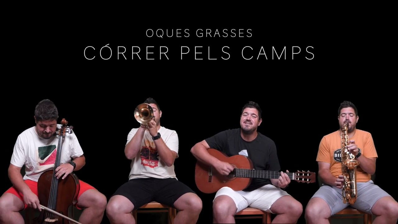Córrer pels camps - Oques Grasses (Versió Casolana)