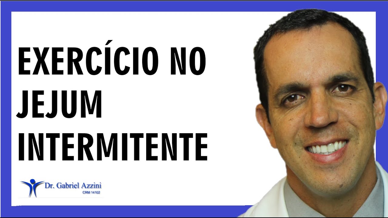 PORQUE EU FAÇO EXERCÍCIO NO JEJUM INTERMITENTE | Dr. Gabriel Azzini