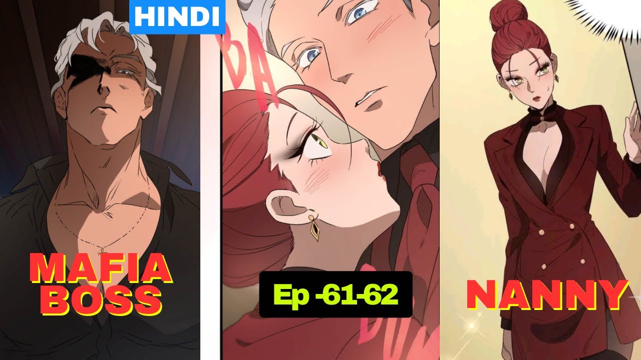 Mafia boss fall in love with nanny || Explained in hindi || #manhwa #hindi #explain #webtoon #manga
