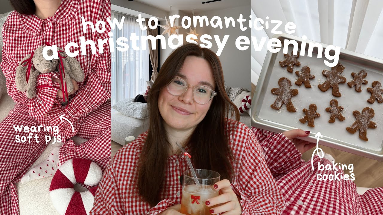romanticizing a christmassy evening at home | step-by-step itinerary