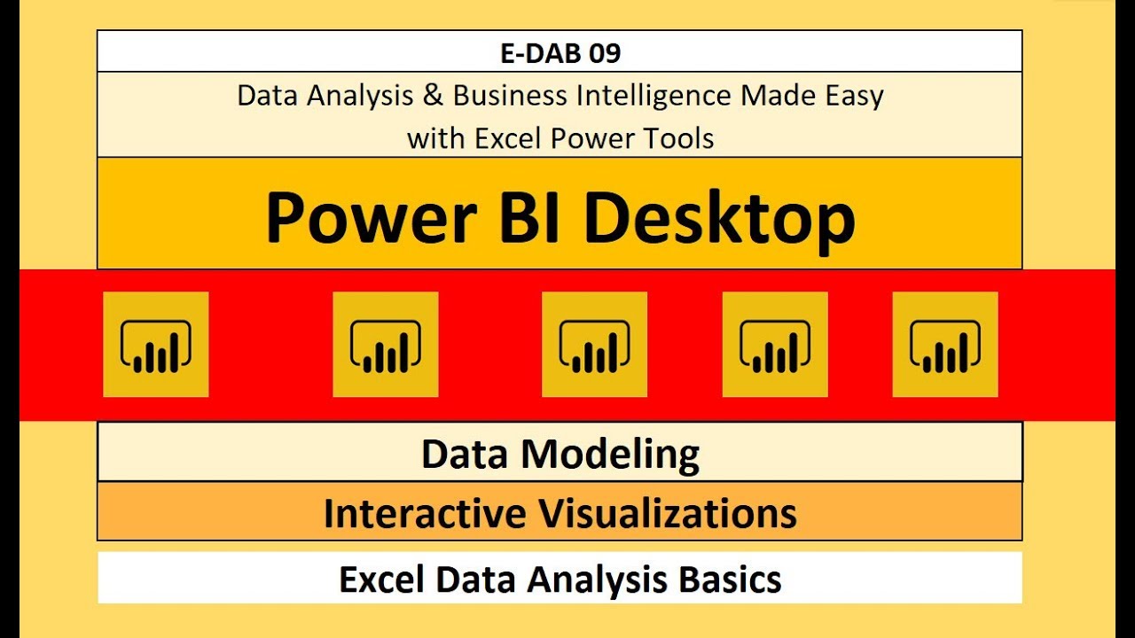 E-DAB 09: Power BI Desktop: Data Modeling & Interactive Visualizations