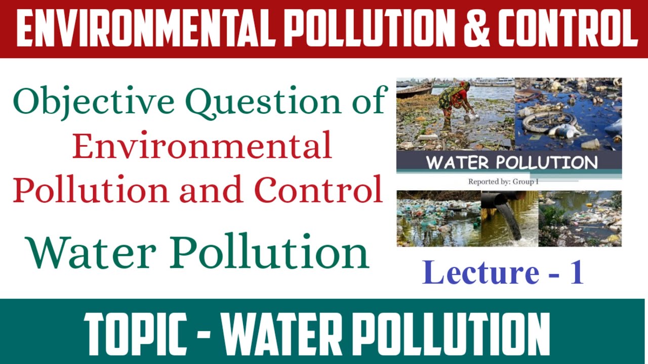 Objective Question of Environmental Pollution and Control | Water Pollution | EPC