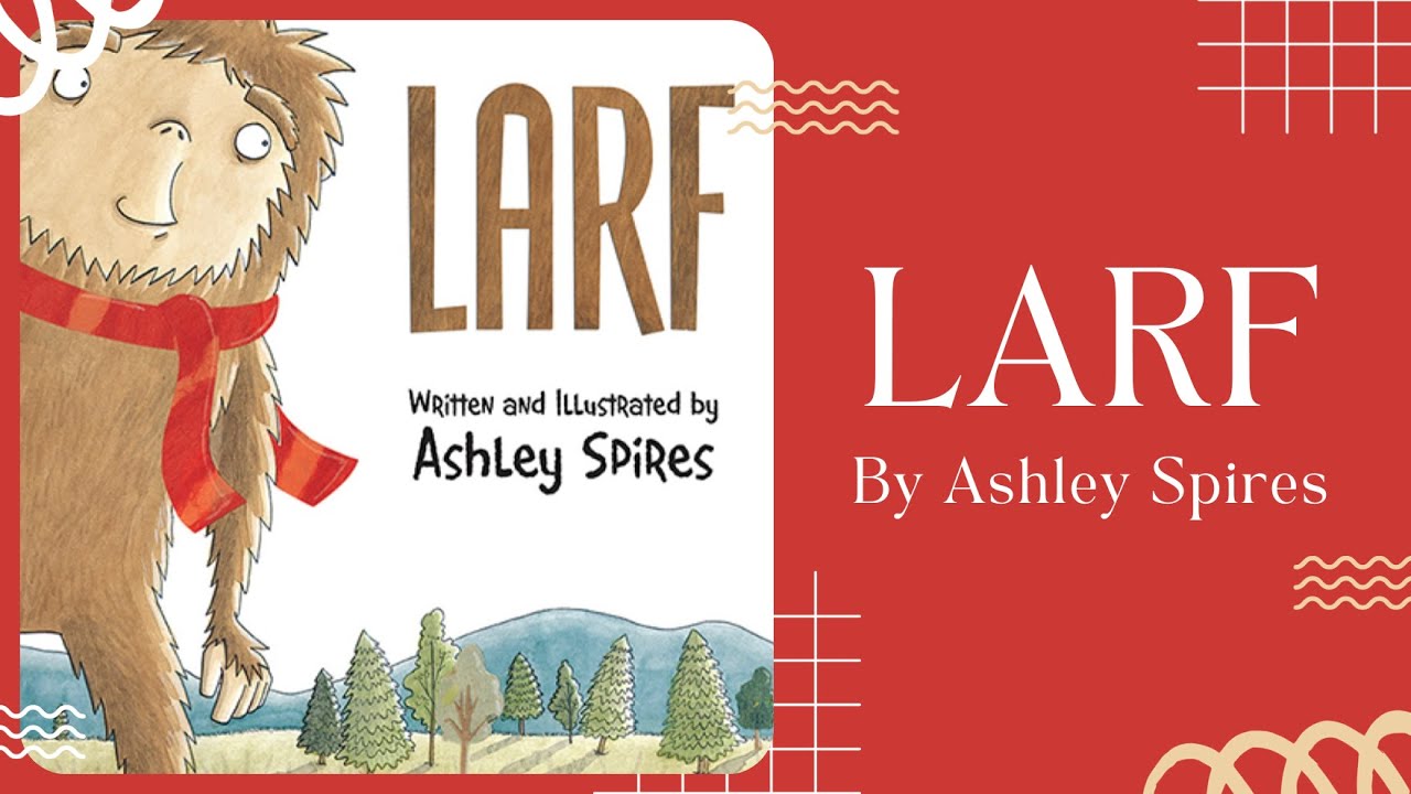 🐰 LARF by Ashley Spires 🐰 Stories for Kids Read Aloud [ READ ALONG VIDEO ]