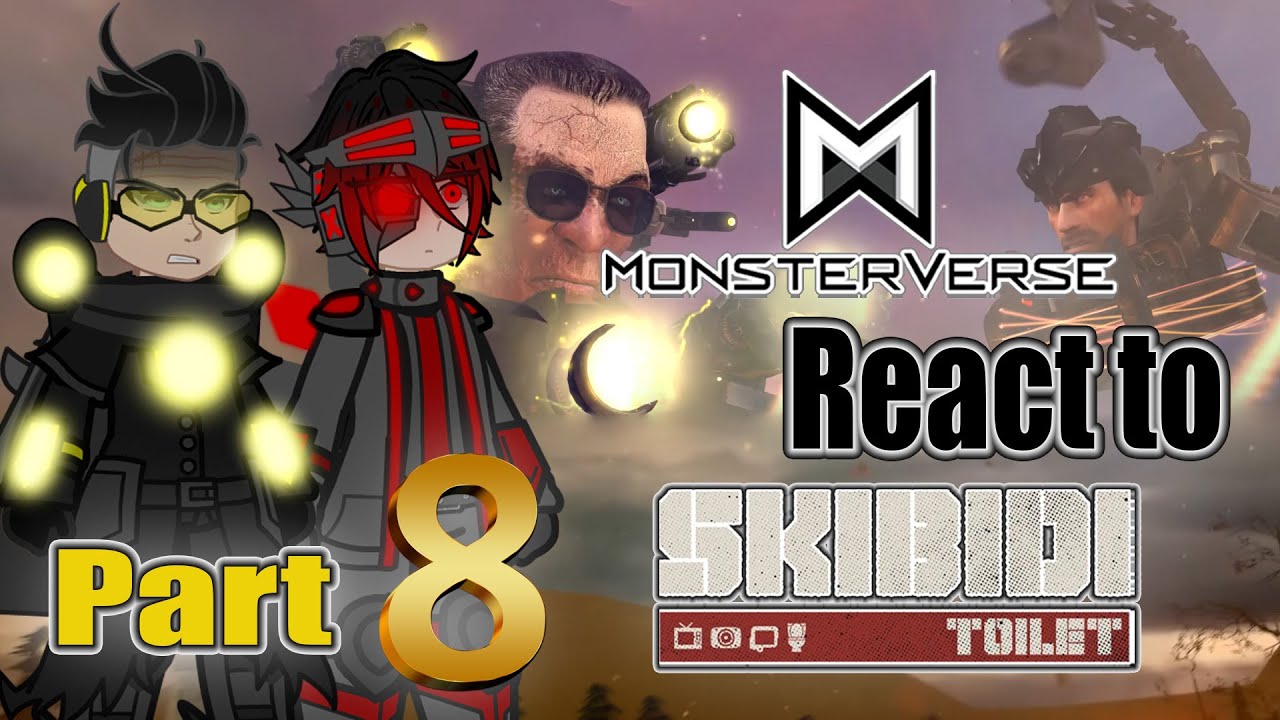 🔥Kaijus of Monsterverse & Titans👑React to Skibidi Toilet (Part 8 Ep. 72 - 73)