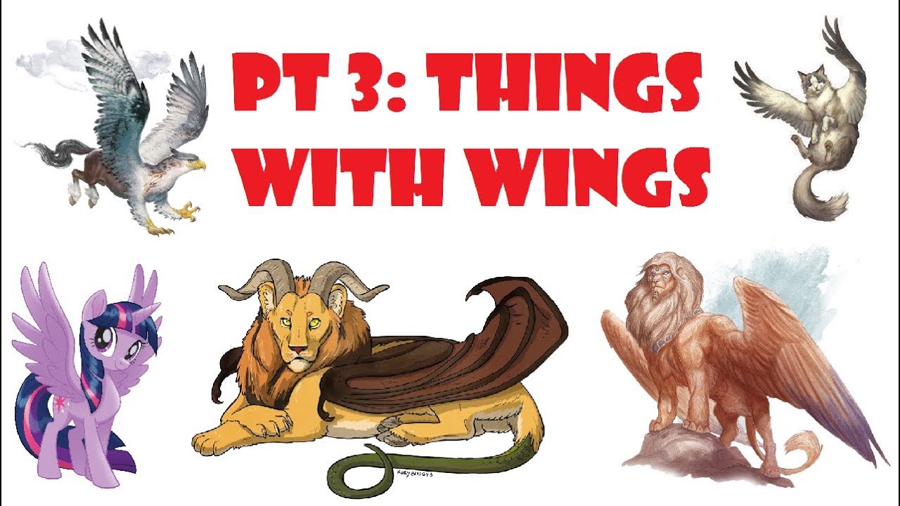 Russell's Guide to Monsters part 3: Things with Wings