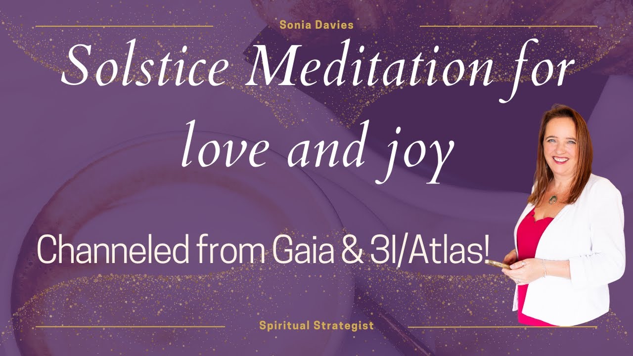 A Powerful Solstice Meditation for Love and Joy - December 2025