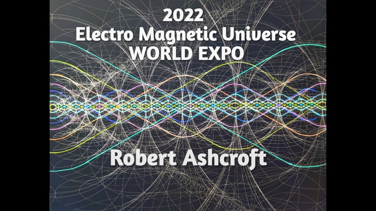2022 EM World Expo- Robert Ashcroft / The Truth About the Millikan Experiment