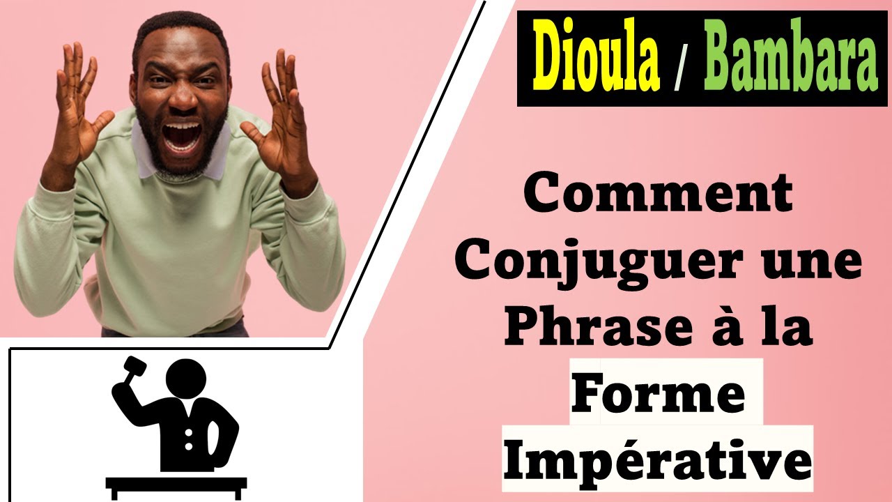 Apprendre le Dioula - Bambara (Bamanankan - Julakan) |Conjugaison à l'impératif | Leçon Zanga School
