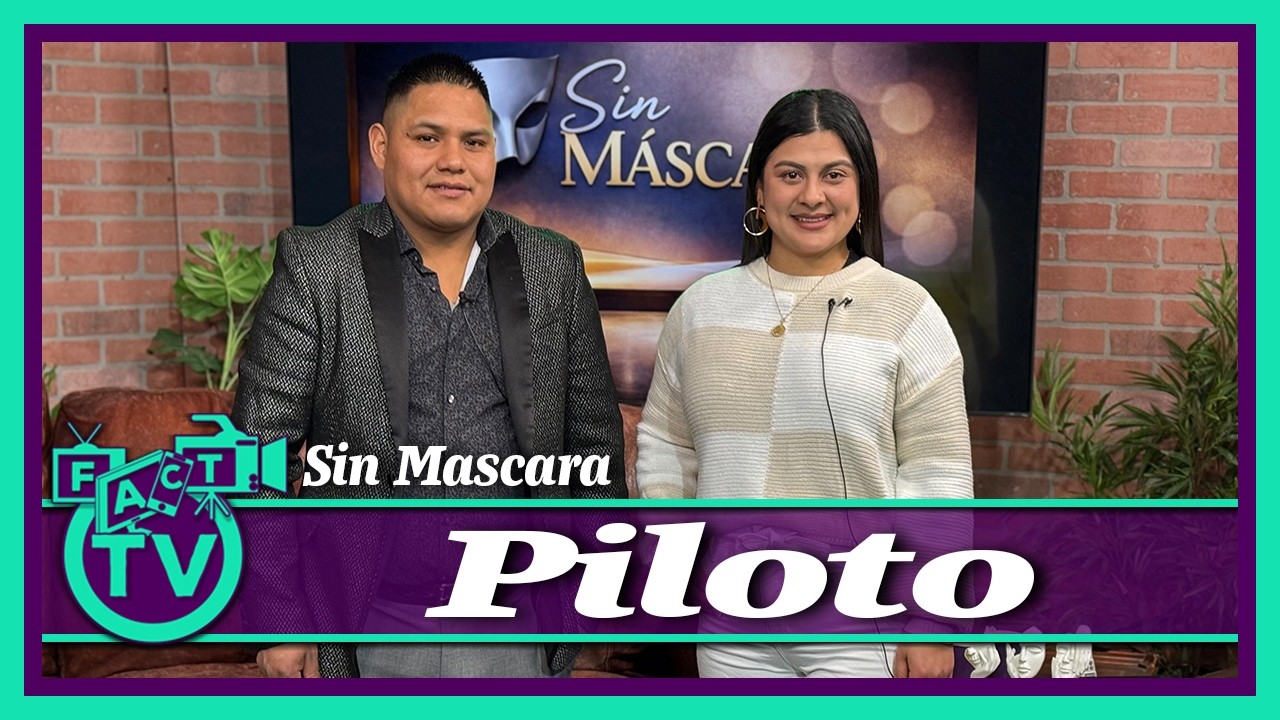Sin Mascara: Pilot | FACT TV