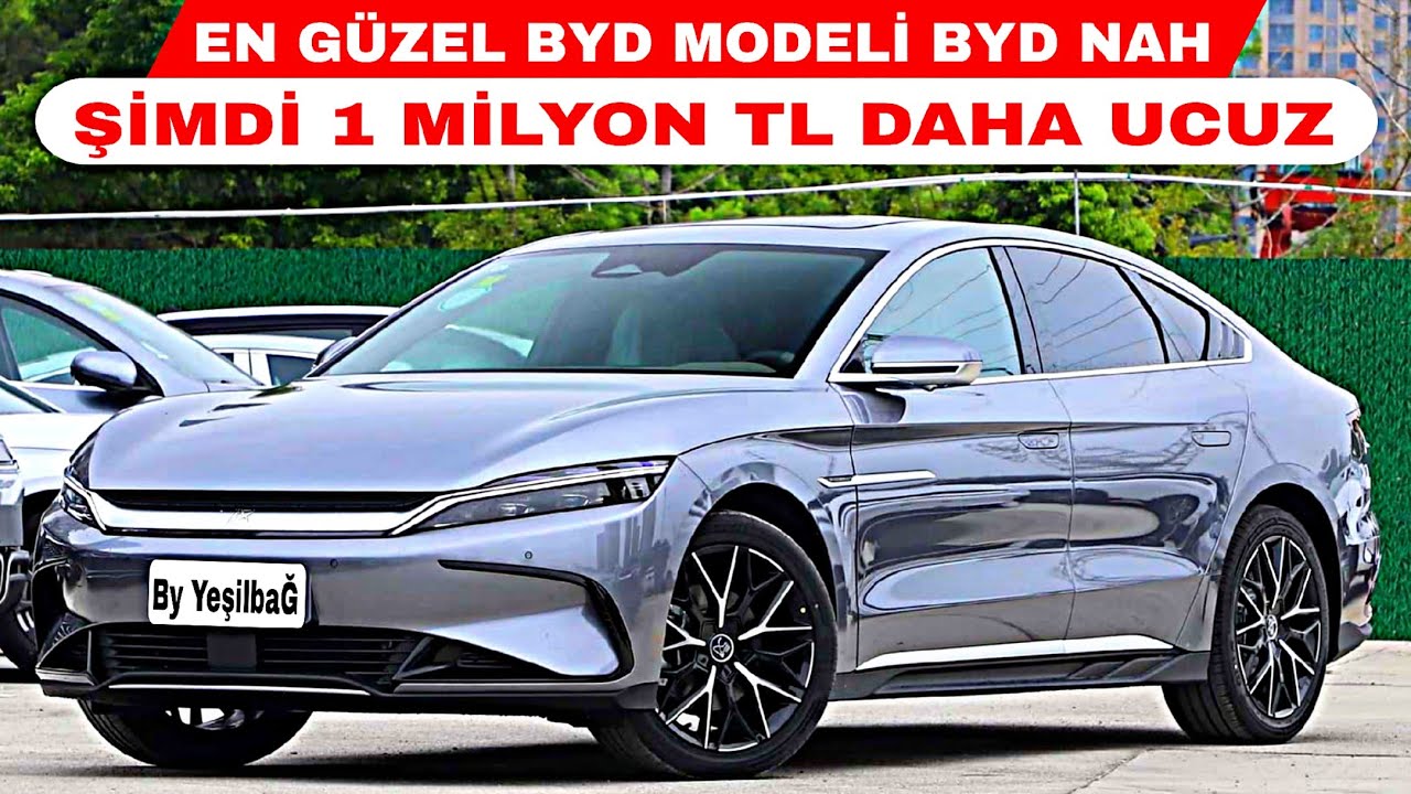 EN GÜZEL BYD MODELİ BYD HAN ÜSTELİK ŞİMDİ 1 MİLYON TL DAHA UCUZ