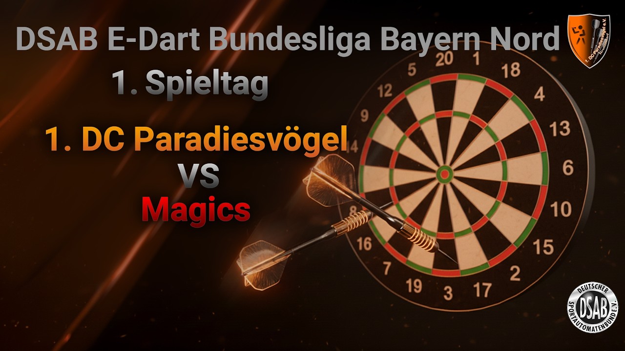 🎯 DSAB E-Dart Bundesliga - 1. Spieltag - 1. DC Paradiesvögel vs. Magics 🎯