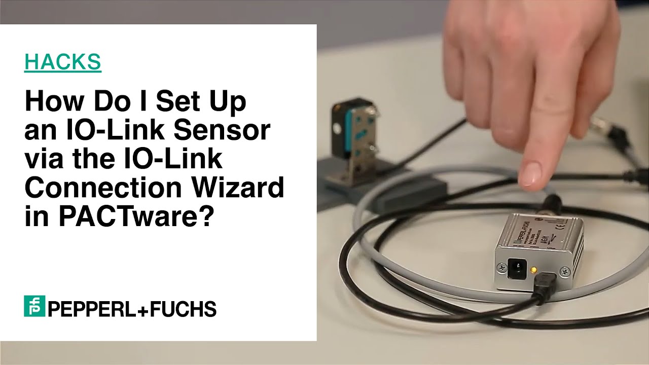How To: How Do I Set Up an IO-Link Sensor via the IO-Link Connection Wizard in PACTware?