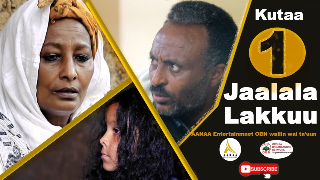 Diraamaa Jaalala Lakkuu (New Afaan Oromo Drama) kutaa 1ffaa (Part 1)