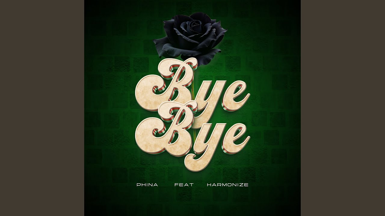 Bye Bye (feat. Harmonize)