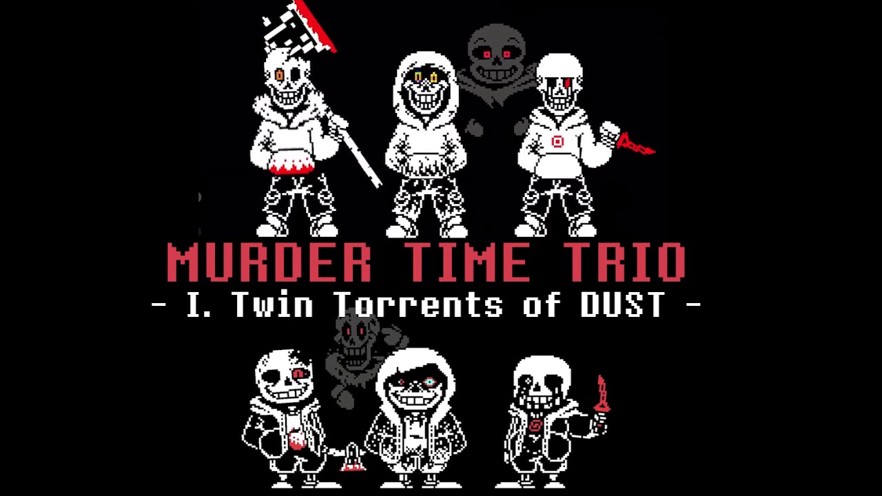 Murder Time Trio (Parallel Timelines) Phase 1 – Twin Torrents of DUST (Sound fixed)