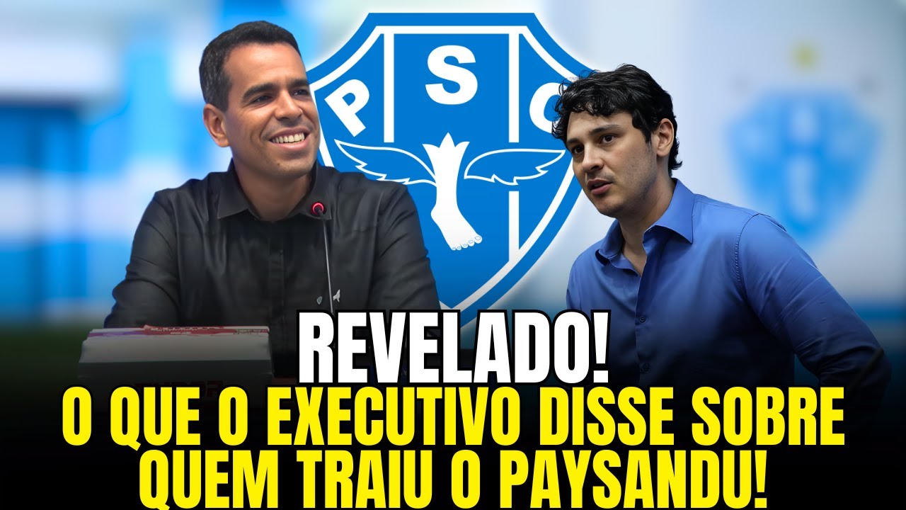 🐺SANT'ANA SOLTOU A BOMBA: O QUE O EXECUTIVO DISSE SOBRE QUEM TRAIU O PAYSANDU! NOTÍCIAS DO PAYSANDU