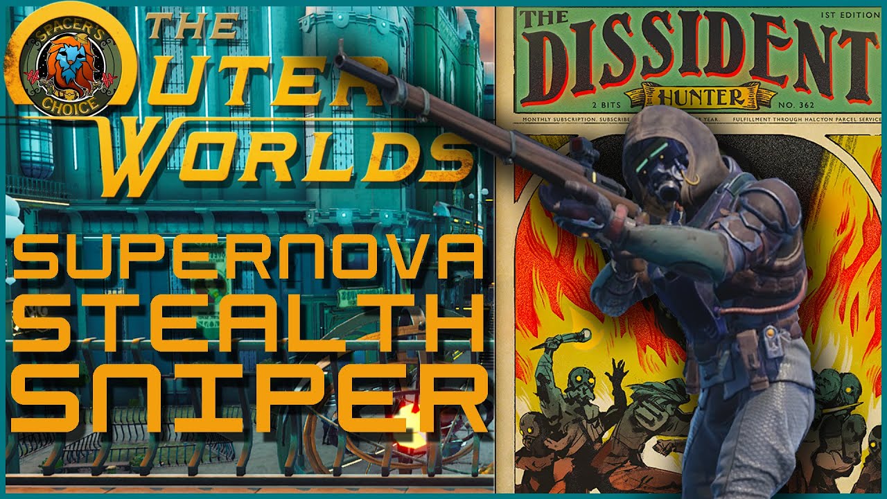 The Operative // SUPERNOVA Stealth Sniper - The Outer Worlds Guide