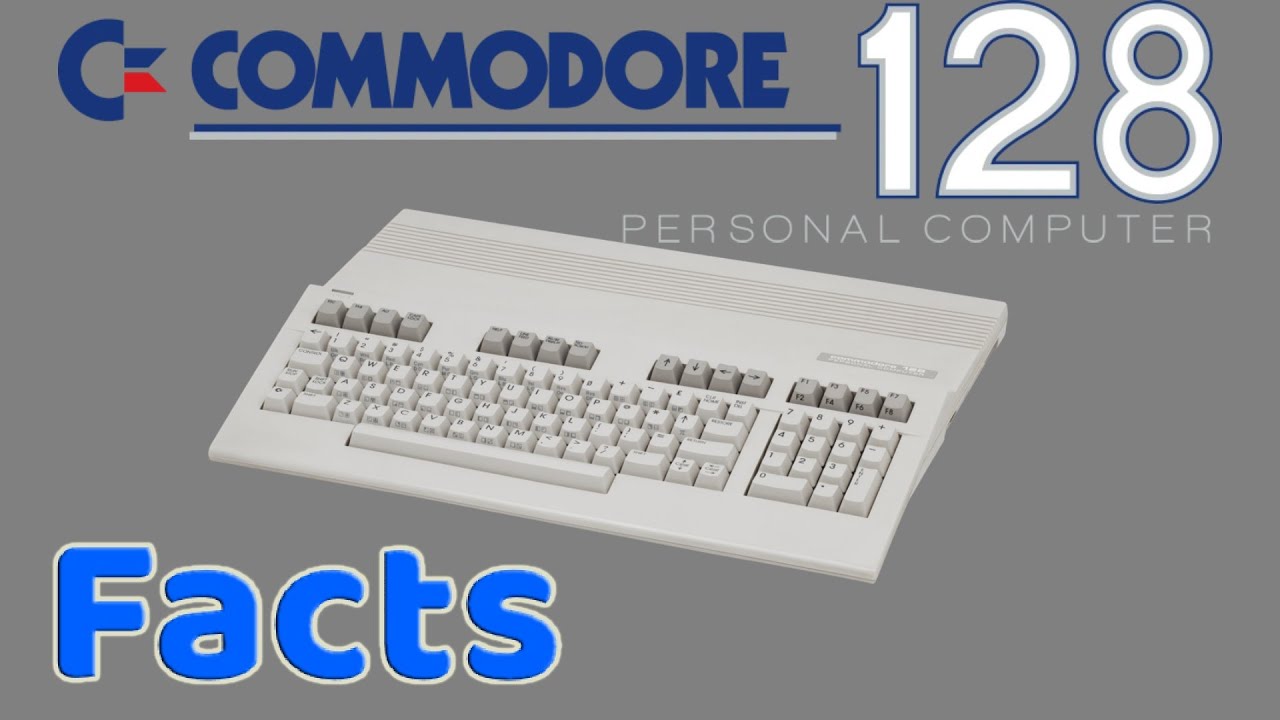 9 Random Commodore 128 Facts.