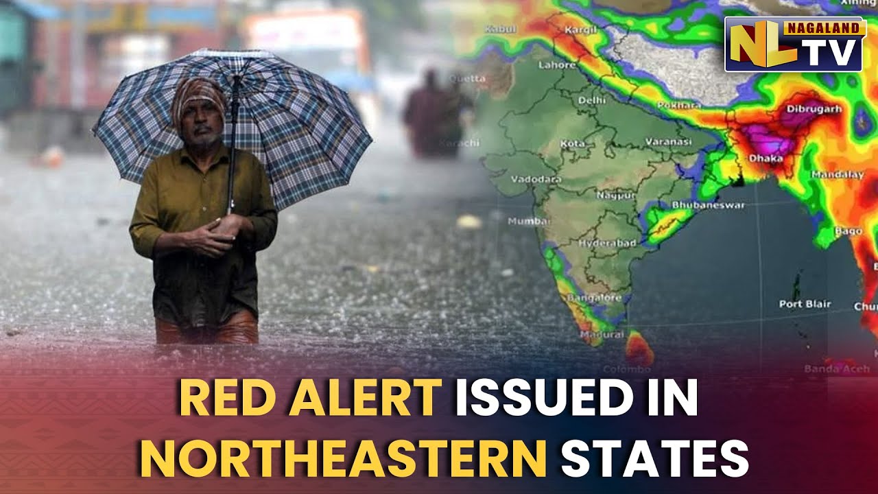 IMD ISSUES RED ALERT ISSUED IN NORTHEASTERN STATES