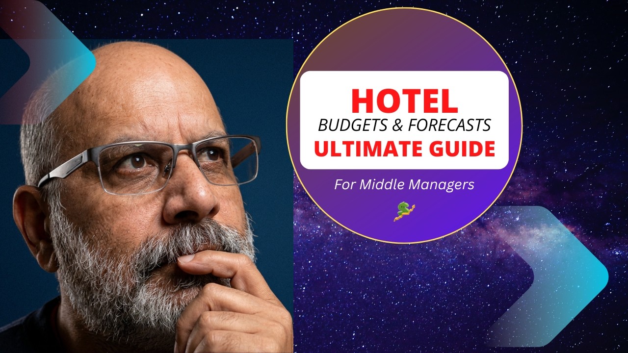Hotel Budgets and Forecasts - Ultimate Guide for Middle Managers