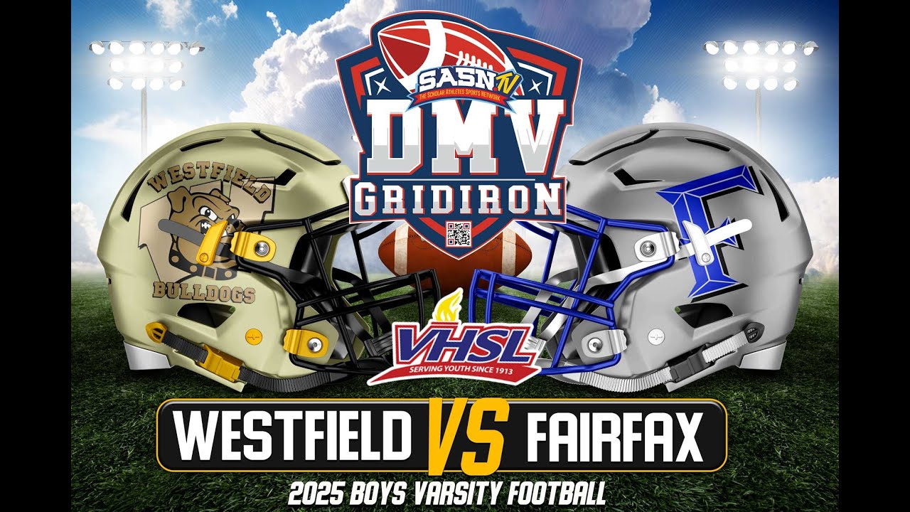 Westfield Bulldogs Vs Fairfax Lions | Virginia Varsity Football Game Highlights