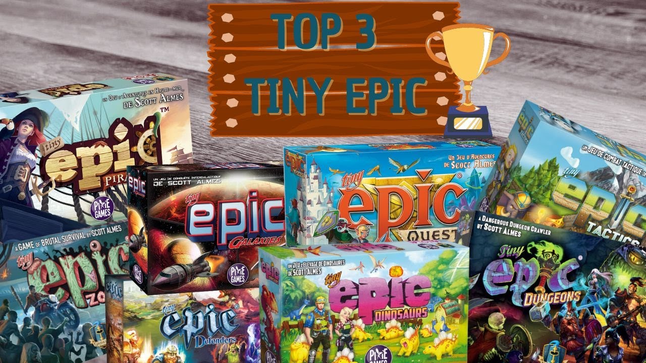 Top 3 (4..) de mes Tiny Epic préférés [FR]