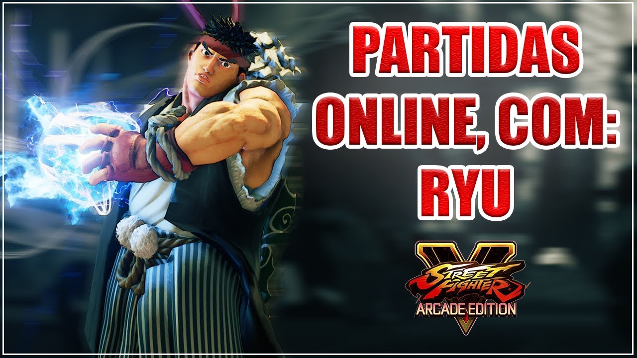 CLÁSSICO É CLÁSSICO! ► Partidas Online no Street Fighter V com RYU!