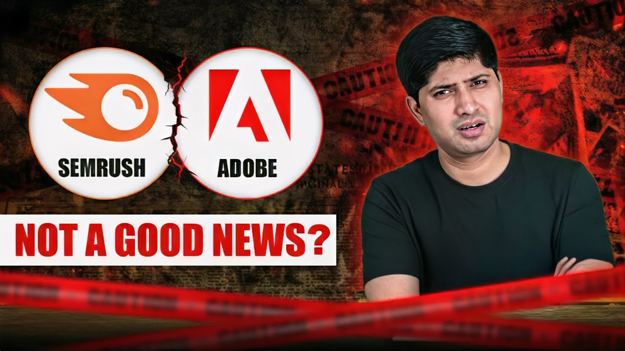 Adobe Acquired SEMrush! Mistake or Genius Move?