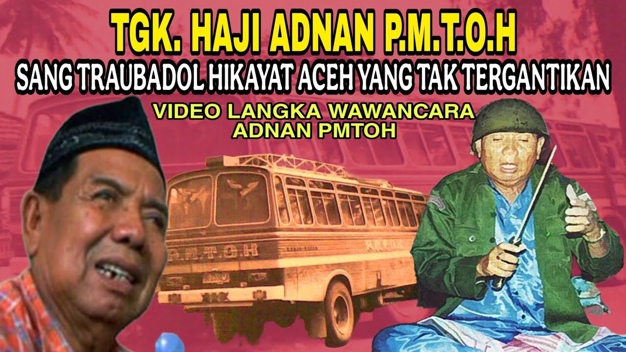 Video Langka Wawancara HAJI ADNAN PMTOH Sang Pujangga Hikayat Aceh yang Tak Tergantikan