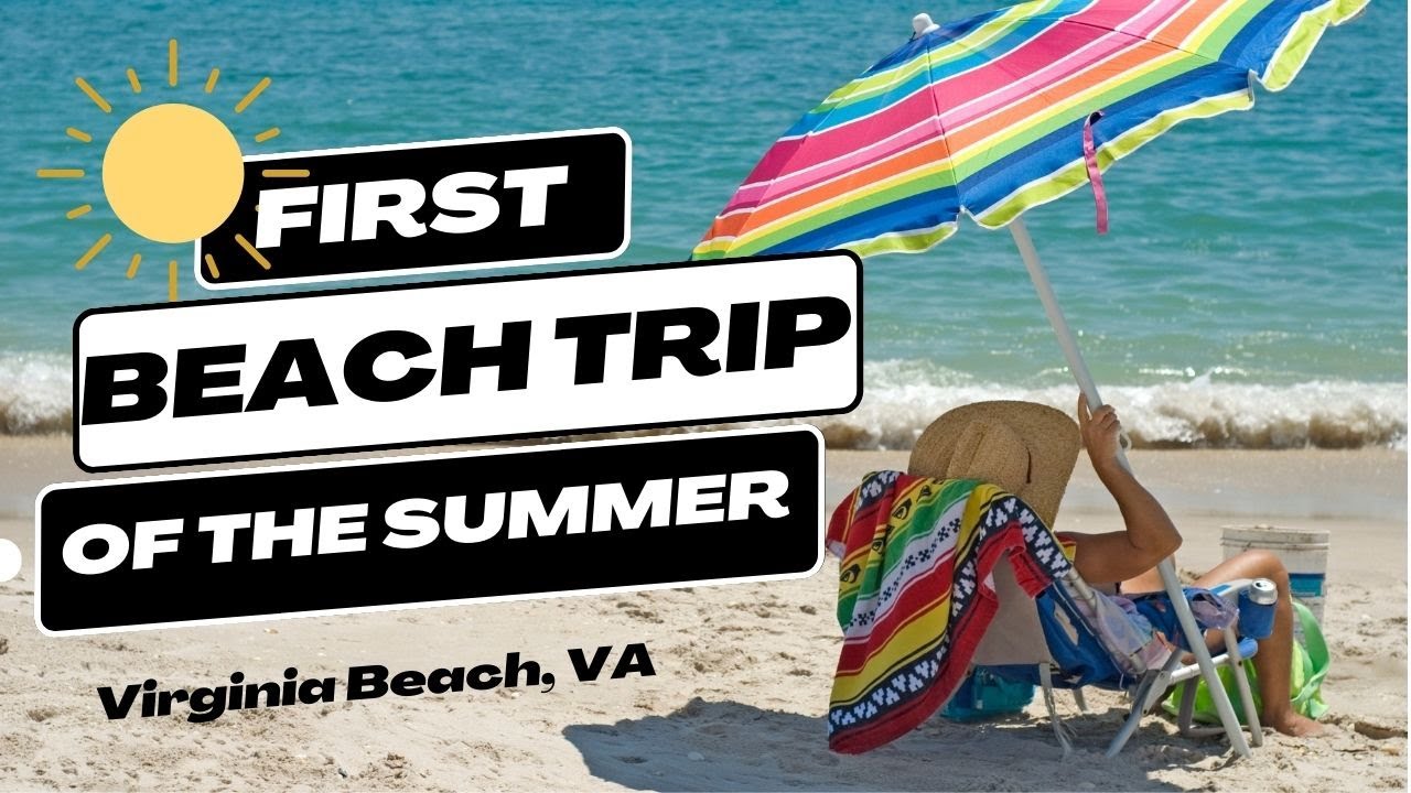 A Day at the Beach - Virginia Beach, VA