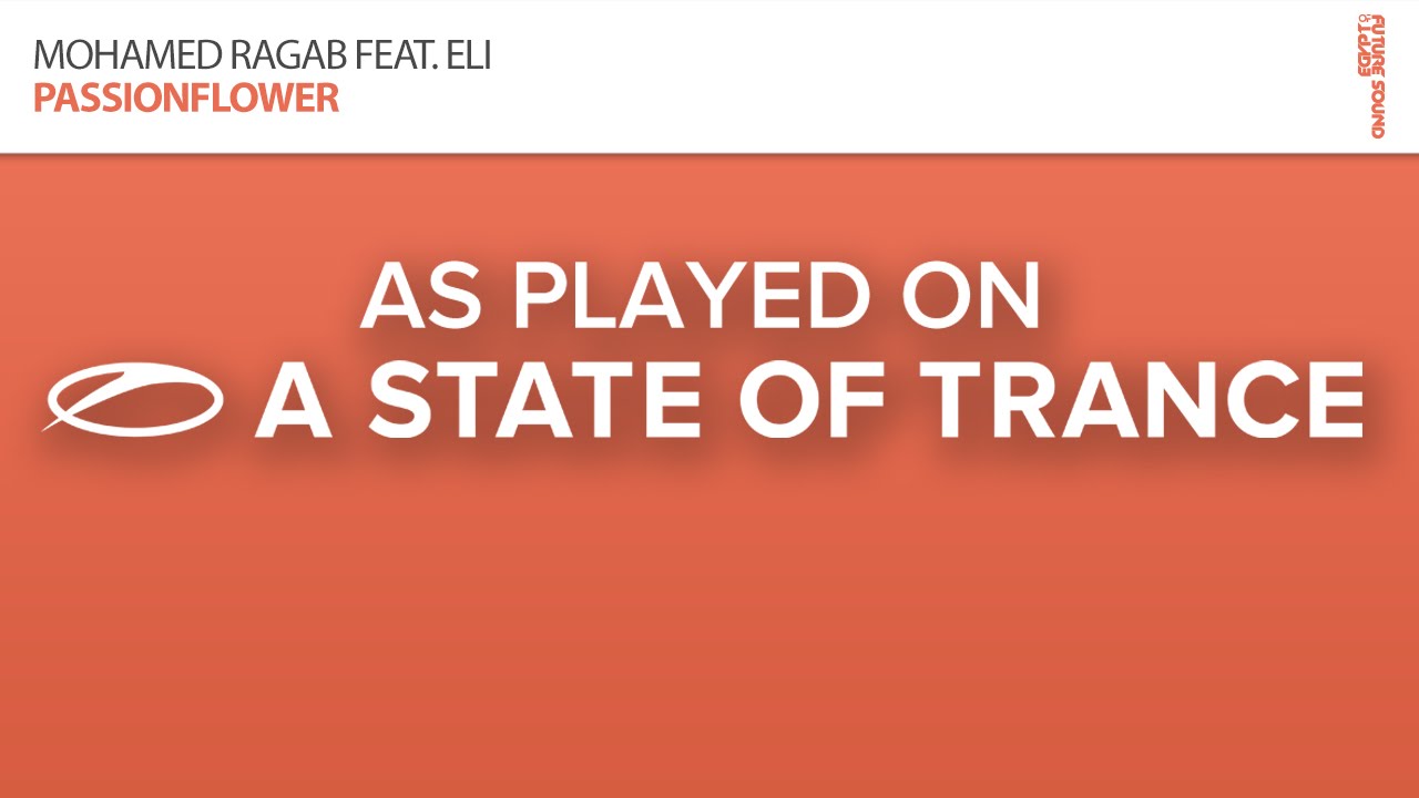 Mohamed Ragab feat. Eli - Passionflower (ReOrder Remix) [A State Of Trance Episode 690]