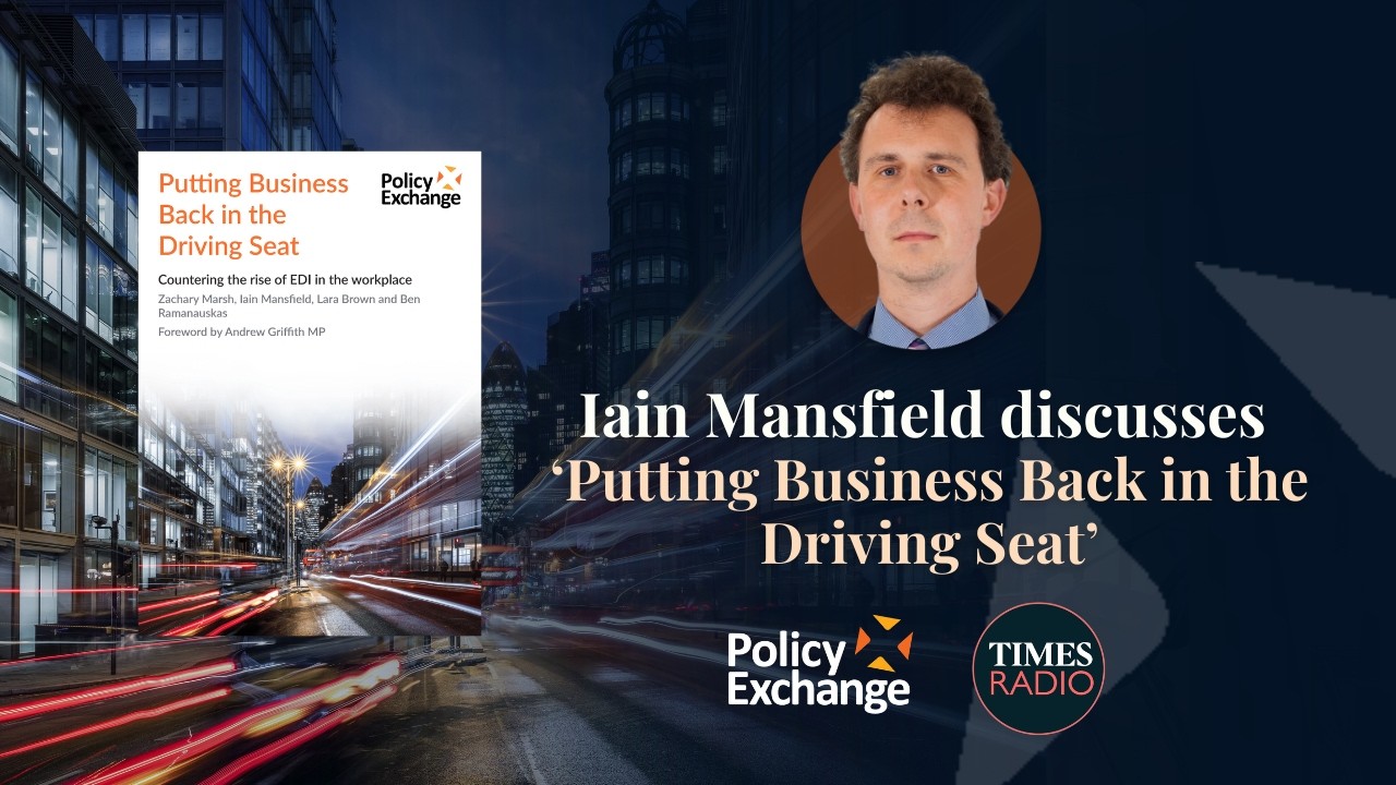 Iain Mansfield talks to Times Radio about our new report: Putting Business Back in the Driving Seat